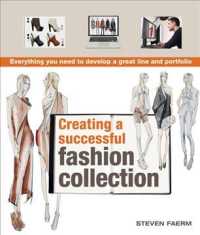 Creating a Successful Fashion Collection : Everything You Need to Develop a Great Line and Portfolio
