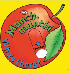 Munch, Munch! Who's There? (Mini Movers) （INA POP BR）