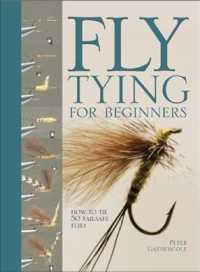Fly Tying for Beginners : How to Tie 50 Failsafe Flies （SPI）