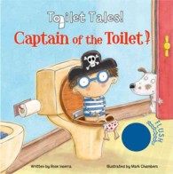 Captain of the Toilet (Toilet Tales!) （MUS BRDBK）