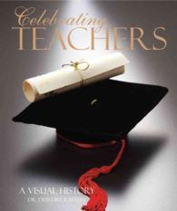 Celebrating Teachers : A Visual History