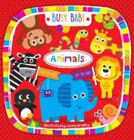 Animals (Busy Baby) （LTF BRDBK）