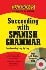 Succeeding with Spanish Grammar (Succeeding with Grammar Series) （PAP/COM）