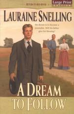 A Dream to Follow (Return to Red River (Largeprint), 1) （LRG）