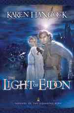 The Light of Eidon (Legends of the Guardian-king)
