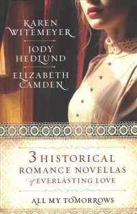 All My Tomorrows : Three Historical Romance Novellas of Everlasting Love: Worth the Wait - an Awakened Heart - toward the Sunrise