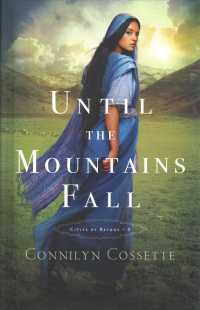 Until the Mountains Fall (Cities of Refuge)