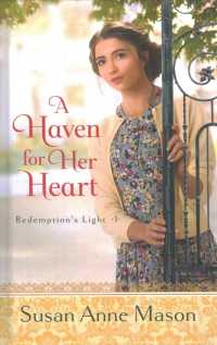 Haven for Her Heart (Redemption's Light)