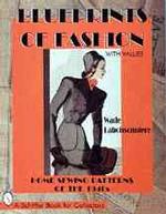 Blueprints of Fashion : Home Sewing Patterns of the 1940s (A Schiffer Book for Collectors)