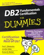 DB2 Fundamentals Certification for Dummies (For Dummies (Computer/tech)) （PAP/CDR）