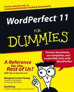 Wordperfect 11 for Dummies (For Dummies (Computer/tech))