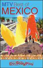 MTV Best of Mexico (Mtv Travel Guides)