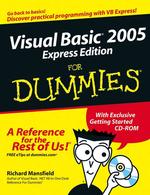 Visual Basic 2005 Express Edition for Dummies (For Dummies (Computer/tech)) （PAP/CDR）