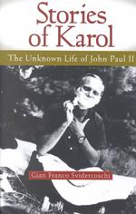 Stories of Karol : The Unknown Life of John Paul II （1ST）