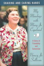 Sharing and Caring Hands : My Mondays with Mary Jo Copeland （1ST）
