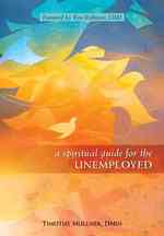 A Spiritual Guide for the Unemployed