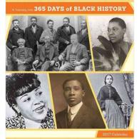 A Journey into 365 Days of Black History 2017 Calendar （WAL）