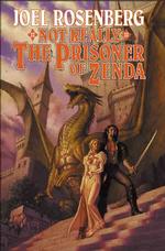 Not Really the Prisoner of Zenda : A Guardians of the Flame Novel （1ST）