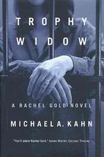 Trophy Widow : A Rachel Gold Novel