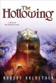 The Hollowing (Mythago Cycle") 〈3〉