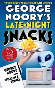 George Noory's Late-Night Snacks : Winning Recipes for Late-Night Radio Listening （Reprint）
