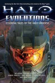 Halo Evolutions : Essential Tales of the Halo Universe (Halo) （Reprint）