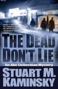 The Dead Don't Lie: An Abe Lieberman Mystery (Abe Lieberman") 〈10〉