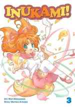 有沢まみず／松沢まり「いぬかみっ！」（英訳）Vol. 3<br>Inukami! 3 (Inukami!)