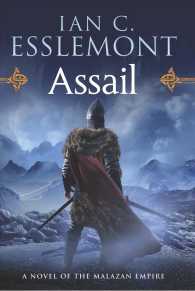 Assail : A Novel of the Malazan Empire