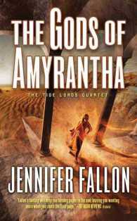 The Gods of Amyrantha (The Tide Lords) （Reprint）