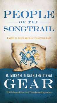 People of the Songtrail (North America's Forgotten Past)