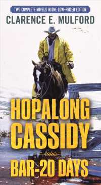 Hopalong Cassidy and Bar-20 Days