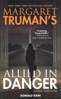 Margaret Truman's Allied in Danger (Capital Crimes) （Reprint）