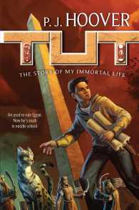 Tut : The Story of My Immortal Life （Reprint）