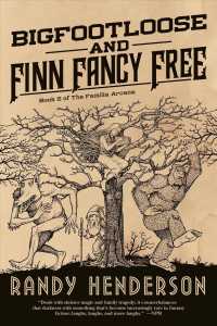 Bigfootloose and Finn Fancy Free: The Familia Arcana, Book 2 (Familia Arcana") 〈2〉