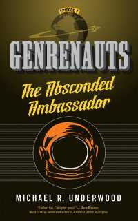 The Absconded Ambassador: Genrenauts Episode 2 (Genrenauts") 〈2〉
