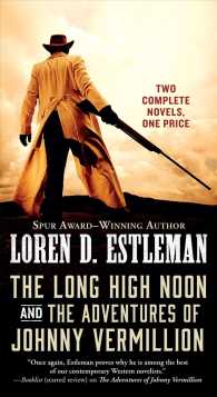 The Long High Noon and the Adventures of Johnny Vermillion