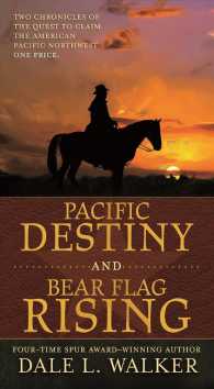 Pacific Destiny and Bear Flag Rising （Reprint）