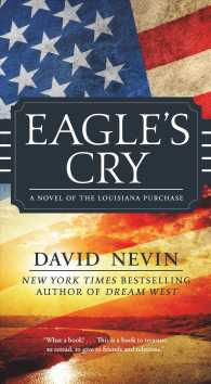 Eagle's Cry : A Novel of the Louisiana Purchase (American Story)