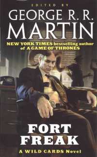 Fort Freak: A Wild Cards Novel (Book One of the Mean Streets Triad) (Wild Cards") 〈21〉