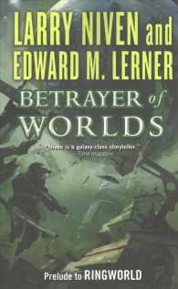 Betrayer of Worlds: Prelude to Ringworld (Known Space") 〈4〉