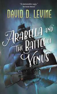 Arabella and the Battle of Venus (Adventures of Arabella Ashby) （Reprint）