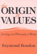 ブードン著／価値の起源<br>The Origin of Values : Sociology and Philosophy of Beliefs