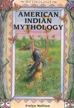 American Indian Mythology (Mythology)