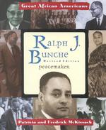 Ralph J. Bunche : Peacemaker (Great African Americans Series) （Revised）