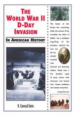 The World War II D-Day Invasion in American History (In American History)