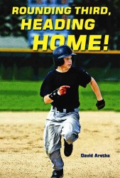 Rounding Third, Heading Home! (Champion Sports Story) （Library Binding）
