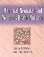 Maternal, Neonatal, and Women's Health Nursing (Maternal, Neonatal, & Women's Health Nursing) （HAR/CDR）