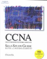 Cisco Ccna Self Study Guide: Routing and Switching Exam 640-607