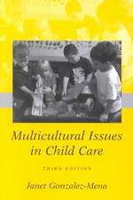 Multicultural Issues in Child Care （3RD）